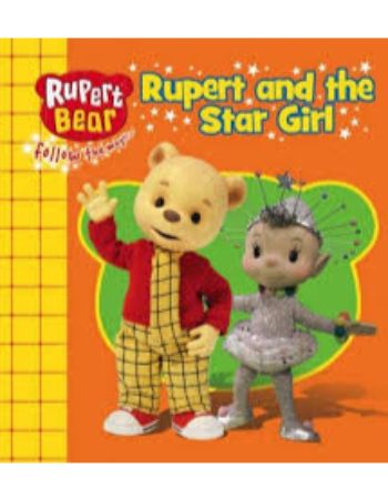 Rupert Bear Rupert and The Star Girl