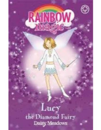 Rainbow Magic : Lucy the Diamond Fairy