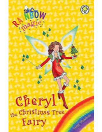 Rainbow Magic : Cheryl the Christmas Tree Fairy