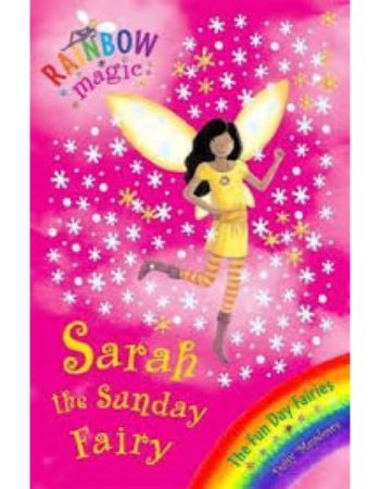 Rainbow Magic : Sarah The Sunday Fairy
