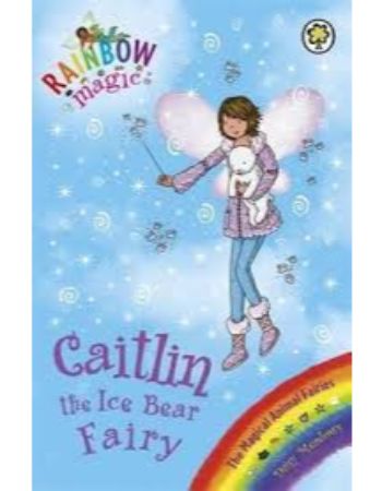 Rainbow Magic : Caitlin The Ice Bear Fairy