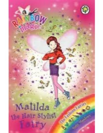 Rainbow Magic : Matilda the Hair Stylist Fairy