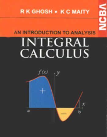 An Introduction To Analysis Integral Calculus