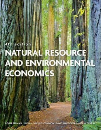 Natural Resource and Environmental Economics 4th Edition