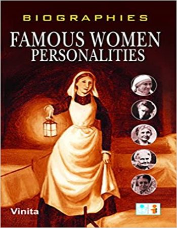 Biographies of Famous Women Personalities