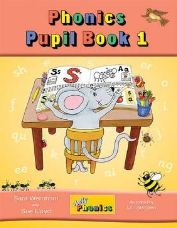 Jolly Phonics Pupil Book 1