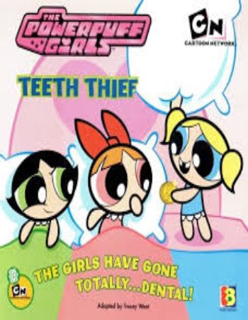 The Powerpuff Girls Teeth Thief
