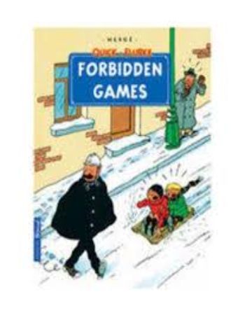 Quick and Flupke : Forbidden Games