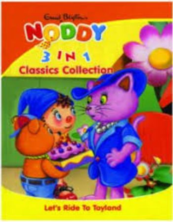 Noddy Classic Collection 3 in 1 Lets Ride to Toyland
