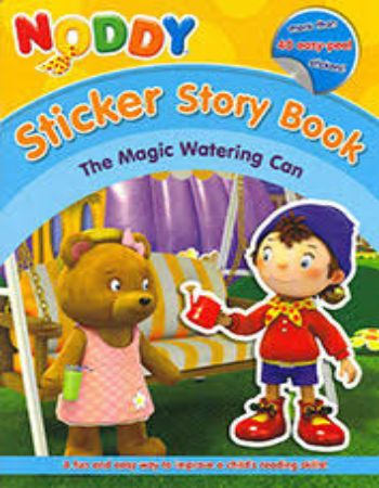 Noddy Sticker Story Book : The Magic Watering Can