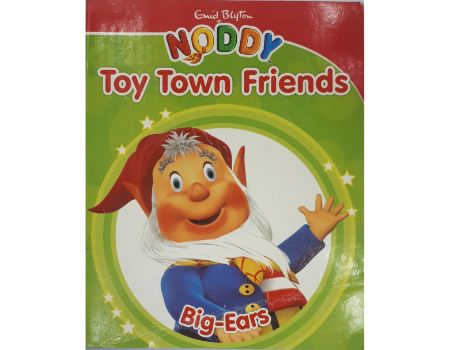 Noddy Toy Town Friends : Big Ears