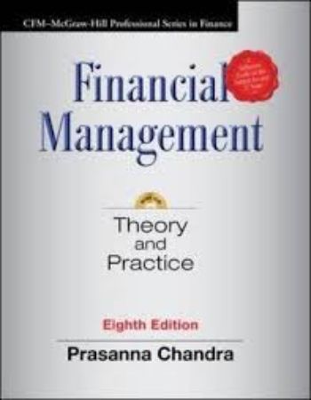 Financial Management : Theory and Practice : 8th Edition