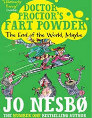 Doctor Proctors Fart Powder : The End Of The World Maybe