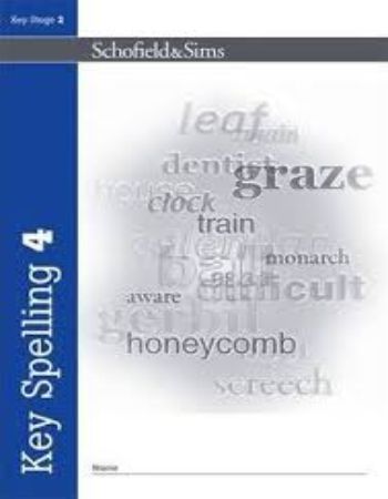 Schofield and Sims : Key Spelling 4