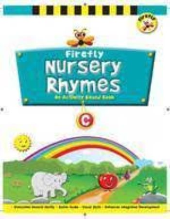 Firefly Plus Nursery Rhymes C Not Assigned Firefly Books Isbn 9788184691122 Firefly Plus Nursery Rhymes C Not Assigned Firefly Books Isbn 9788184691122
