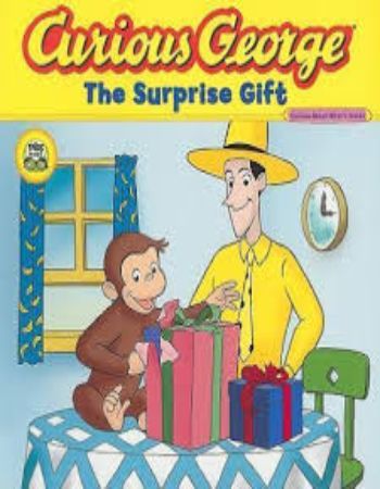 Curious George : The Surprise Gift