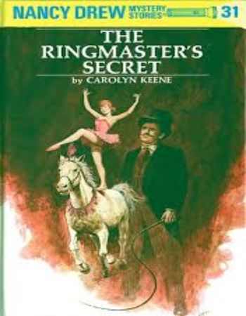 Nancy Drew 31 : The Ringmasters Secret