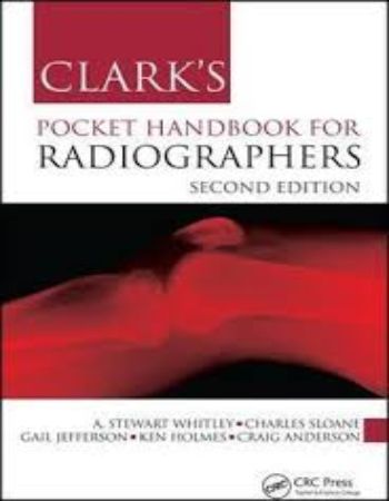 Clarks Pocket Handbook for Radiographers 2nd Edition
