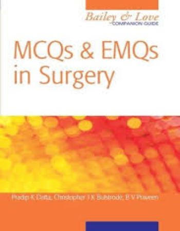 Bailey and Love Companion Guide : Mcqs and Emqs In Surgery