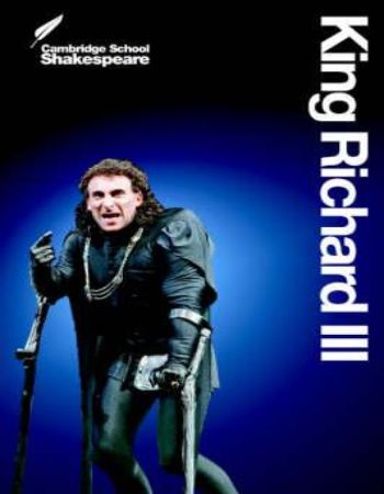 Cambridge School Shakespeare : King Richgard III