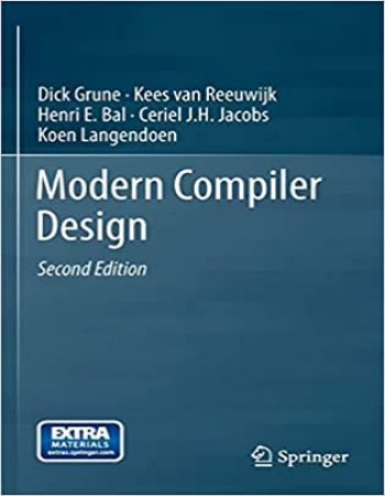 Modern Compiler Design : 2nd Edition