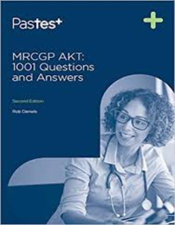 Mrcgp Akt : 1001 Questions and Answers 2nd Edition