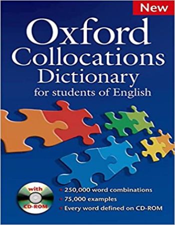 Oxford Collocations Dictionary With Cd : For Students Of English