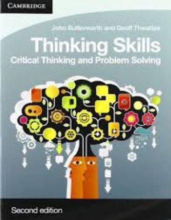 Thinking Skills : Critical Thinking and Problem Solving 2nd Edition