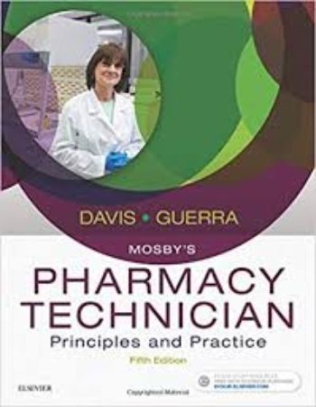 Mosbys Pharmacy Technician : Principles and Practice 5th Edition