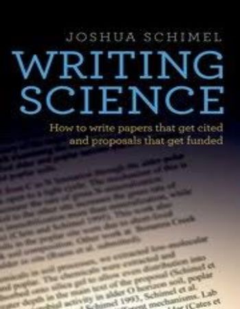 Writing Science : How to Write Papers That Get Cited and Proposals That Get Funded