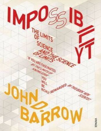 Impossibility by John D. Barrow