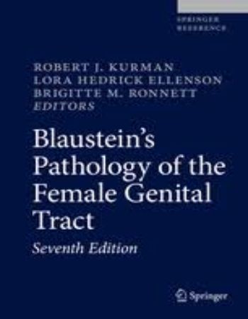 Blausteins Pathology of the Female Genital Tract 7th Edition