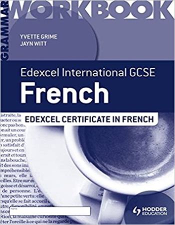 edexcel international gcse 9 1 french workbook yvette grimejayn witt