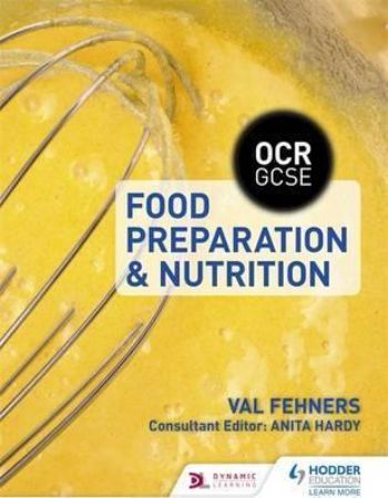 Ocr Gcse : Food Preparation and Nutrition