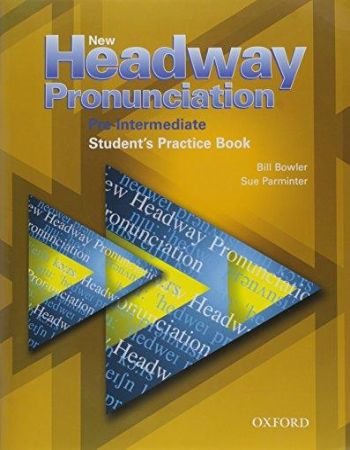 New Headway Pronunciation Pre Intermediate Students Practice Book With Cd