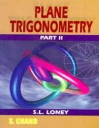 Plane Trigonometry Part II