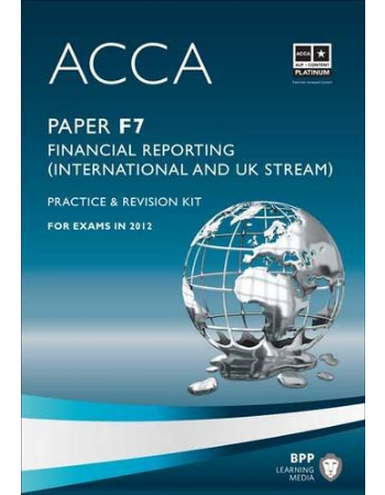 ACCA - F7 Financial Reporting :Revision Kit