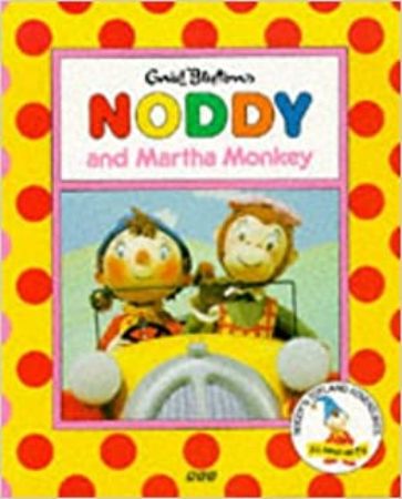 Noddy In Toy Noddy and Martha Monkey
