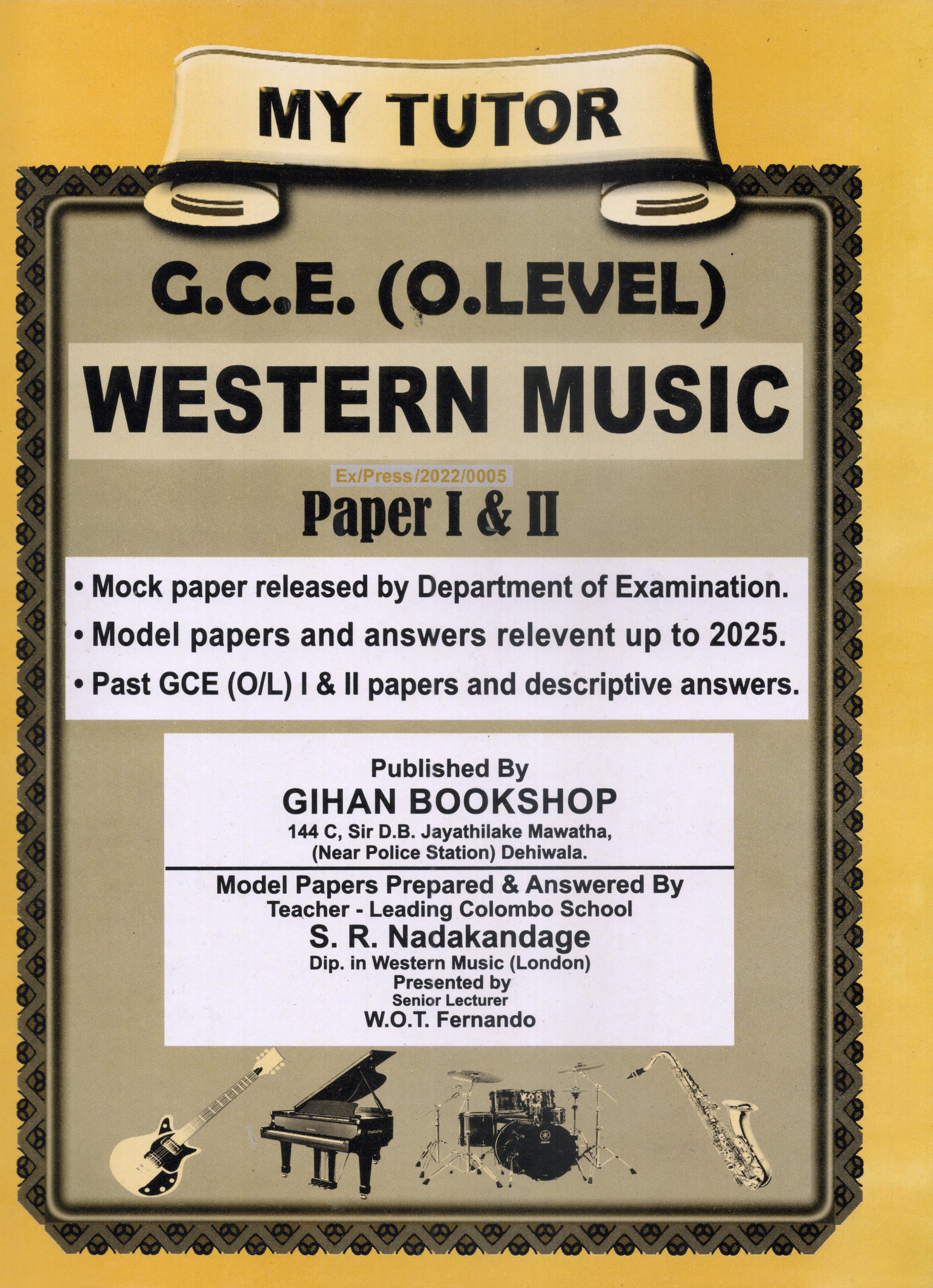 My Tutor O Level Western Music Paper I and II : 2024