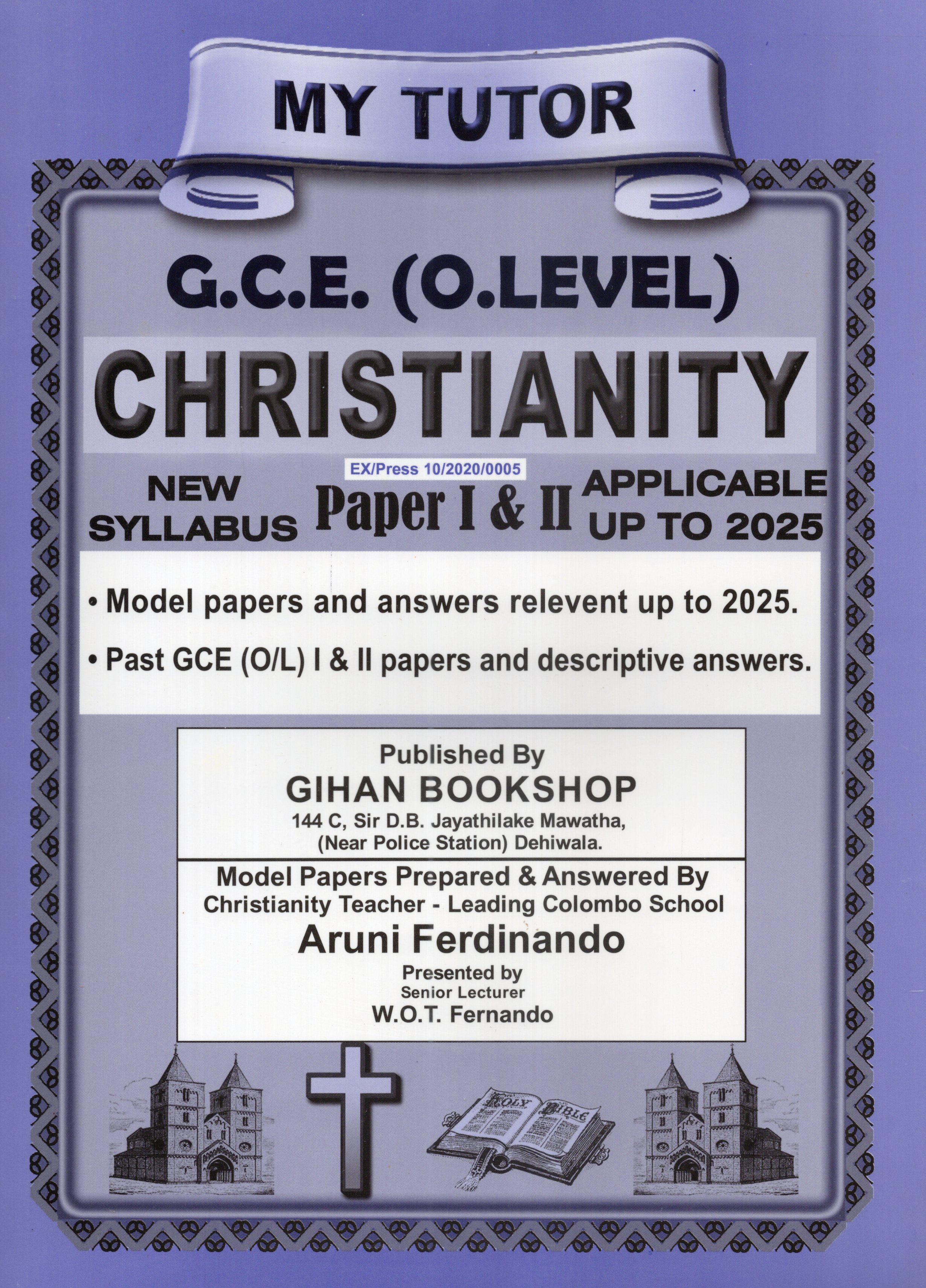 My Tutor O Level Christianity Paper I and II : 2024