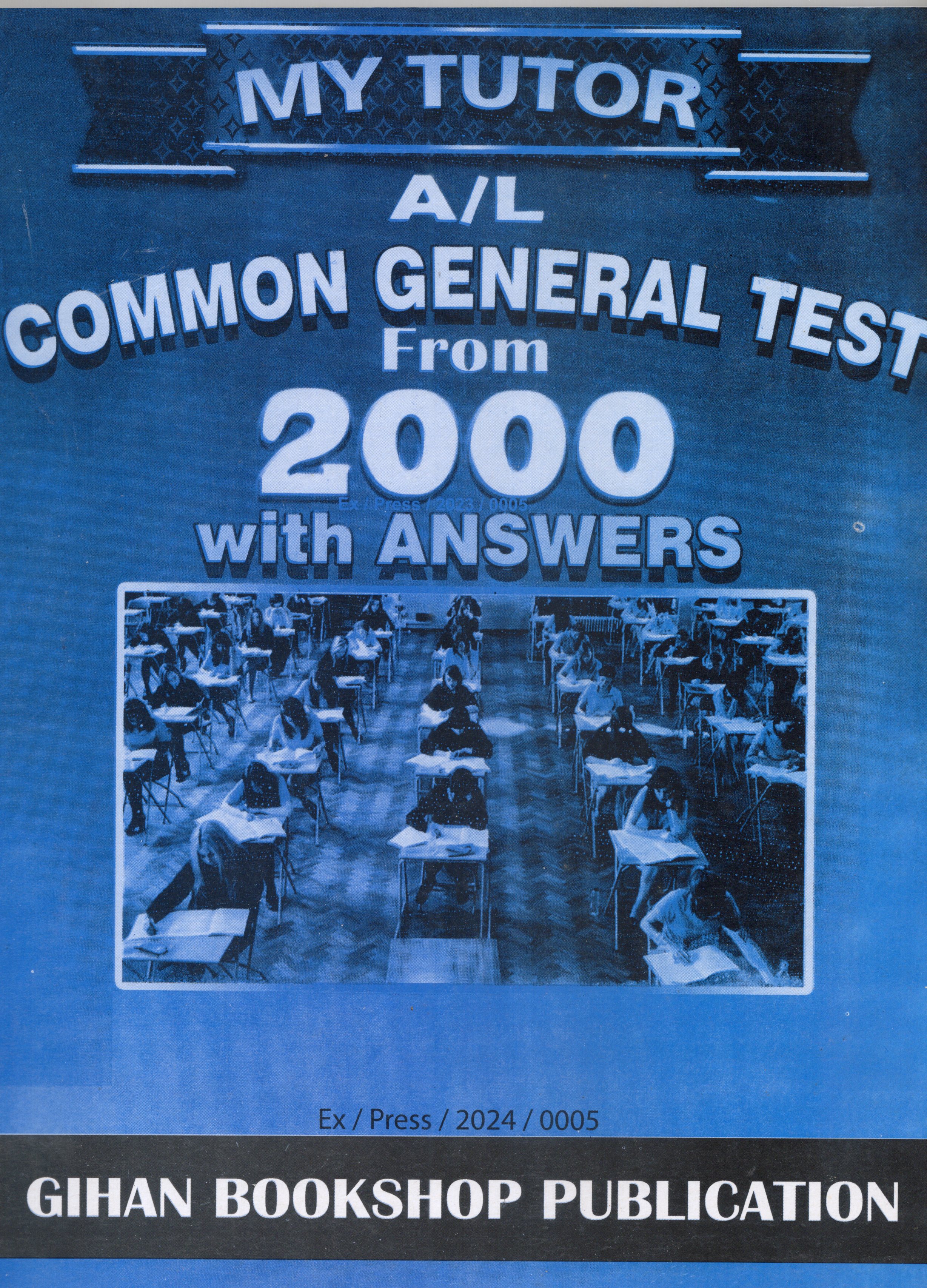 My Tutor A Level Common General Test from 2000 With Answers : 2024