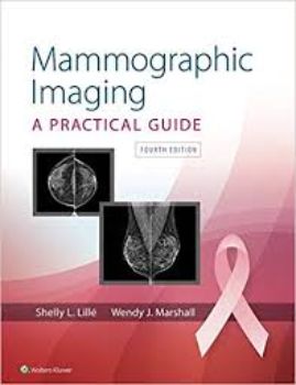 Mammographic Imaging : A Practical Guide 4th Edition