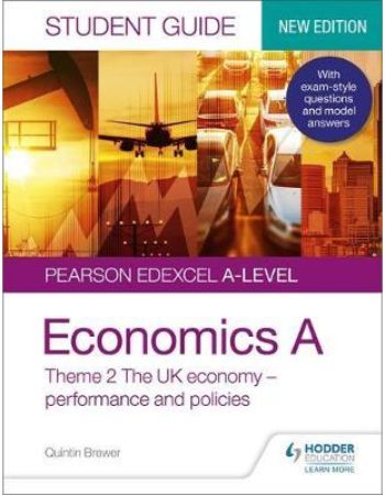 Pearson Edexcel A level Economics A Student Guide