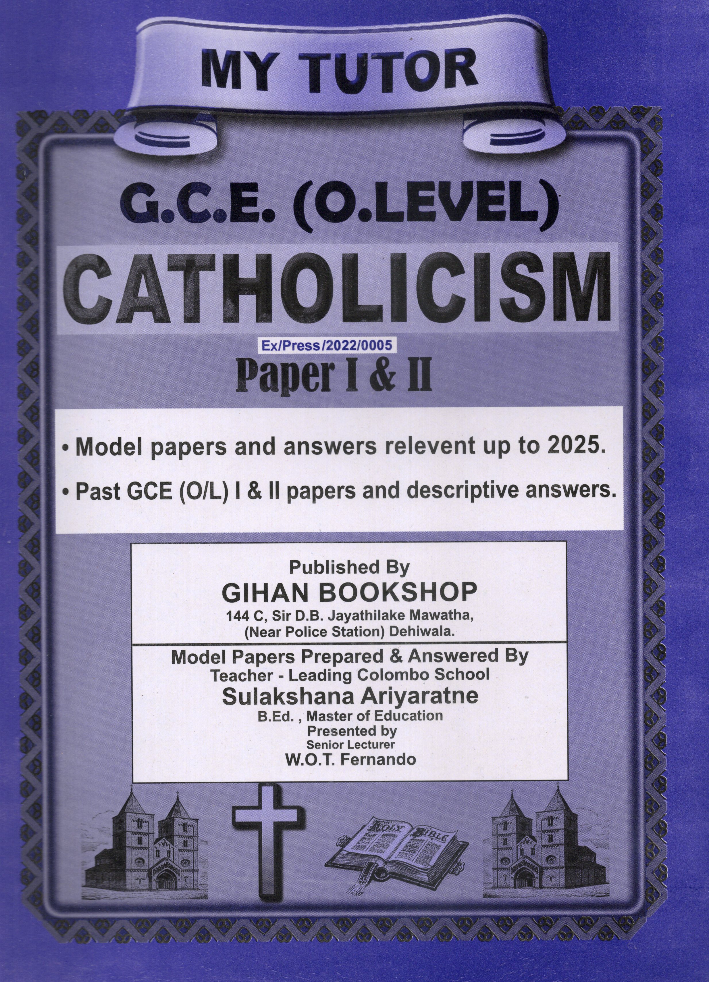 My Tutor O Level Catholicism Paper I and II : 2024