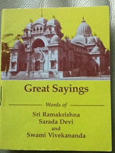 Great Sayings Words Of Sri Ramakrishna Sarada devi  And Swami Vivekananda