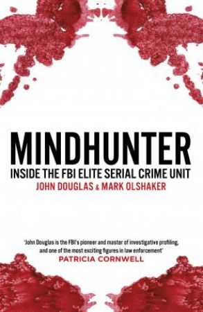 Mindhunter : Inside the FBI Elite Serial Crime Unit