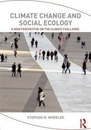 Climate Change and Social Ecology : A New Perspective on the Climate Challenge