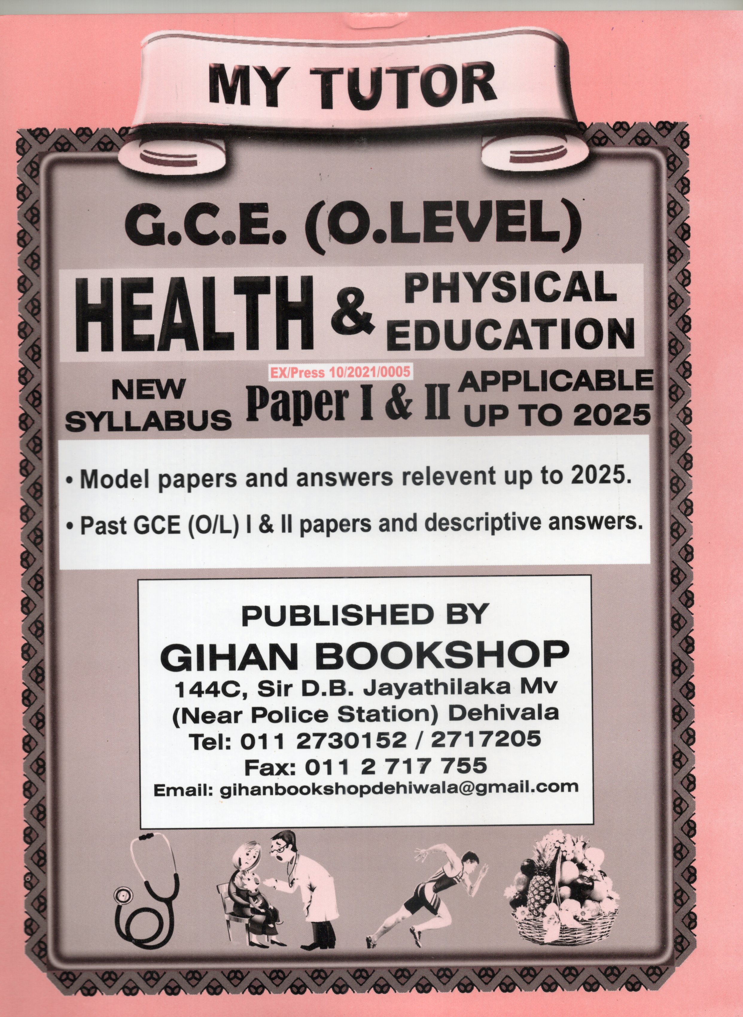 My Tutor O Level Health and Physical Education Paper I and II : 2024