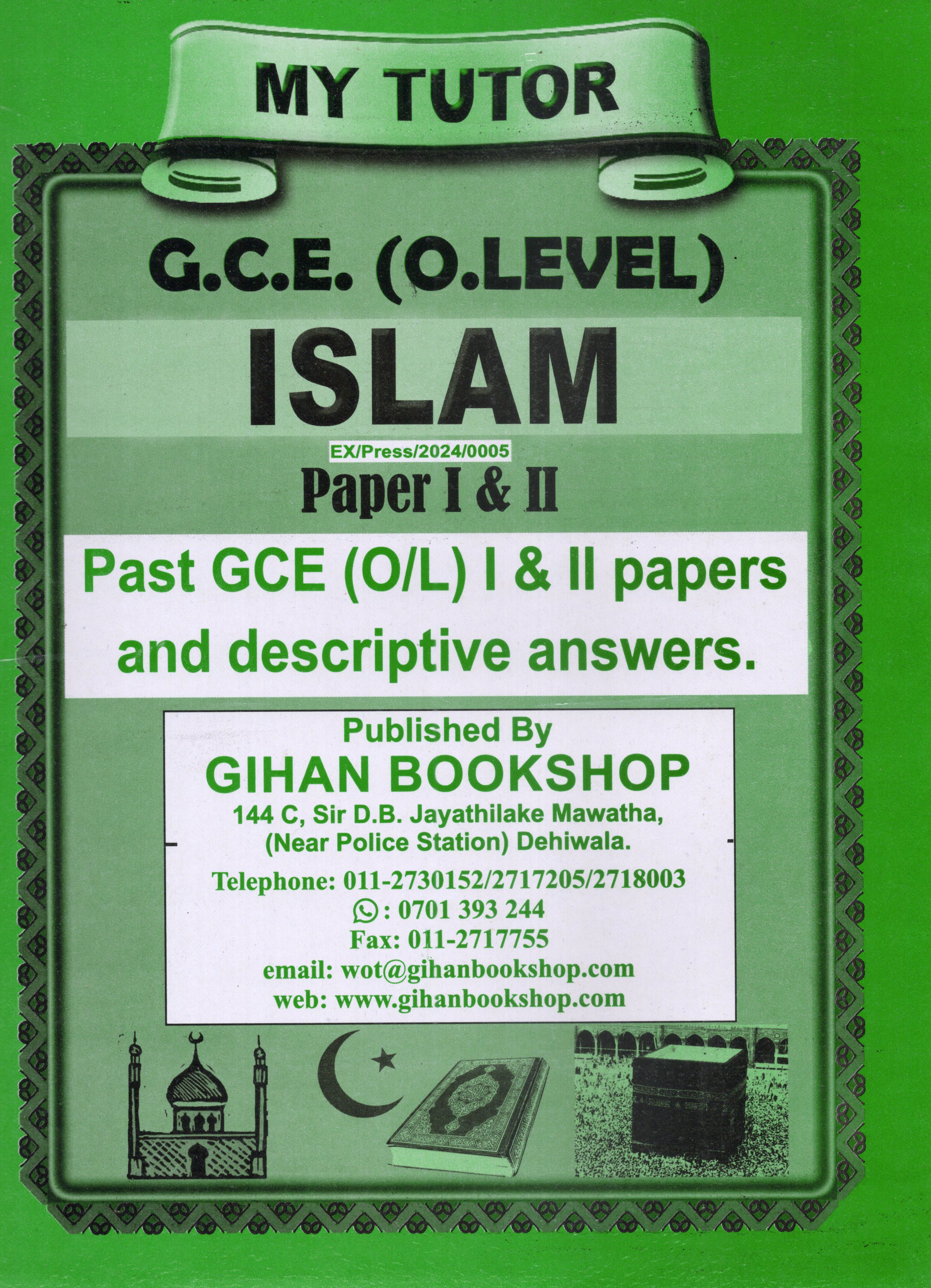 My Tutor O Level Islam Paper I and II : 2024