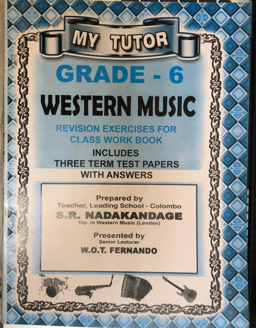 My Tutor Western Music Grade 6 Class Work Book